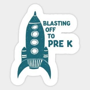 Blasting Off To PreK Sticker